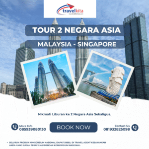 Tour 2 Negara Asia 4D3N