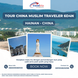 Tour Hainan Muslim Traveler 6D4N
