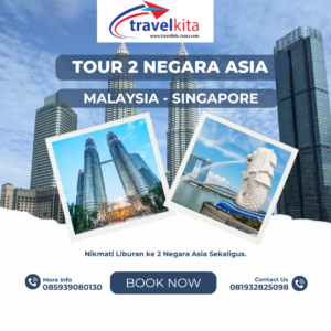 Tour 2 Negara Asia 4D3N